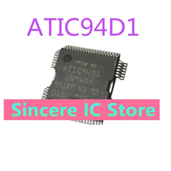 ATIC94D1 UN94DA QFP64 Инкапсулированная Компьютерная плата Обычно Используемый Уязвимый Чип Монополист Автомобильный Чип ATIC94