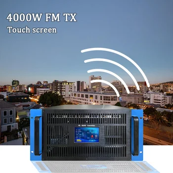 Сенсорный экран 4000 Вт 4 кВт FM-передатчик