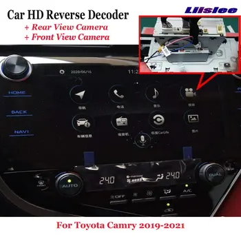 Для Toyota Camry XV70 2017-2022 2023 Автомобильный видеорегистратор Фронтальная камера заднего вида декодер обратного изображения Оригинальное обновление экрана