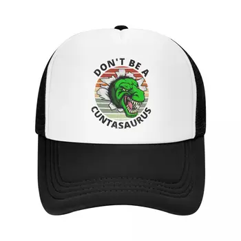 Бейсбольная кепка Dont Be A Cuntasaurus, Сетчатая кепка для мужчин и женщин, стильные кепки для дальнобойщиков, кепки с откидным верхом