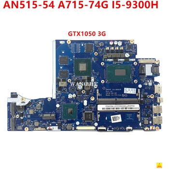 Используется NBQ5A11003 EH5VF LA-H501P Для Acer Nitro 5 AN515-54 A715-74G Материнская плата ноутбука SRF6X I5-9300H GTX1050 3G 100% Рабочая