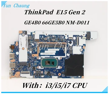 GE4B0 66GE5B0 NM-D011 Материнская плата для ноутбука Lenovo ThinkPad E15 Gen 2 Материнская плата с процессором I3/I5/I7 DDR4 UMA 100% тестовая работа