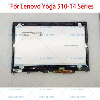 14 Дюймов Для Lenovo Yoga 510-14 14AST 14ISK 80S 80vb yoga 510-14ikb Сенсорный Экран Дигитайзер ЖК-панель В сборе FHD 1920*1080