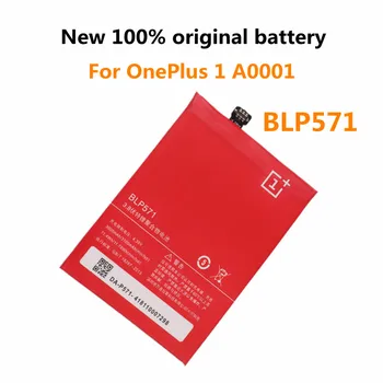 Новый Оригинальный Аккумулятор One Plus 3100mAh BLP571 Для Смарт-мобильного Телефона Oneplus 1 A0001 Оригинальные 1 + Сменные Литий-полимерные Батареи