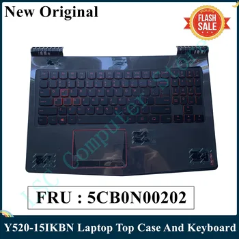 LSC Новый Оригинальный Для Ноутбука Lenovo Legion Y520-15IKBN Клавиатура С Подсветкой С Крышкой Shell C Подставкой Для Рук Верхняя Сенсорная Панель 5CB0N00202